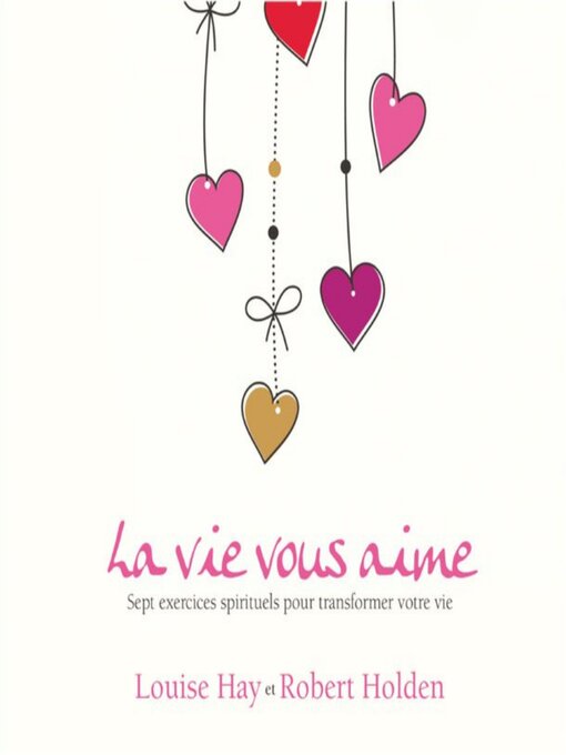 Title details for La vie vous aime by Louise L. Hay - Available